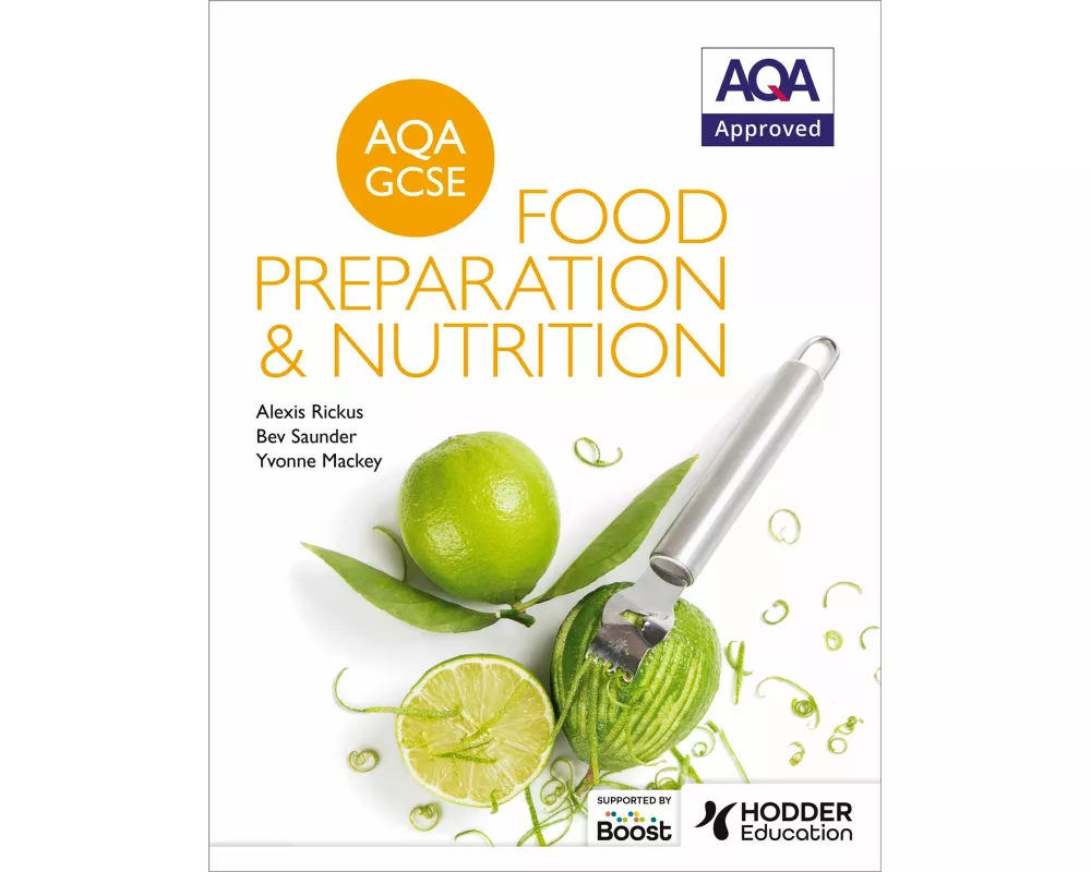 AQA GCSE Food Preparation and Nutrition