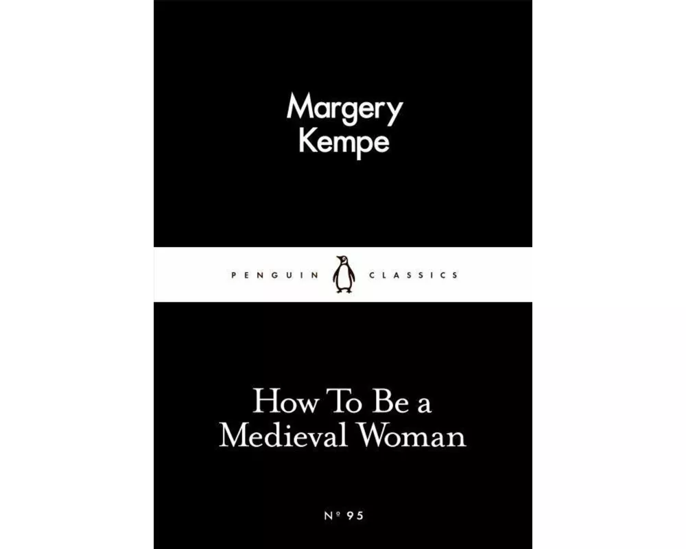 How To Be a Medieval Woman