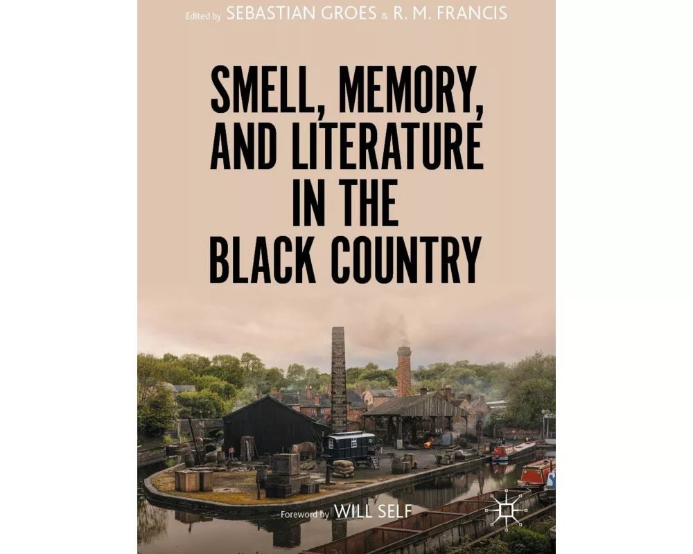 Smell, Memory, and Literature in the Black Country