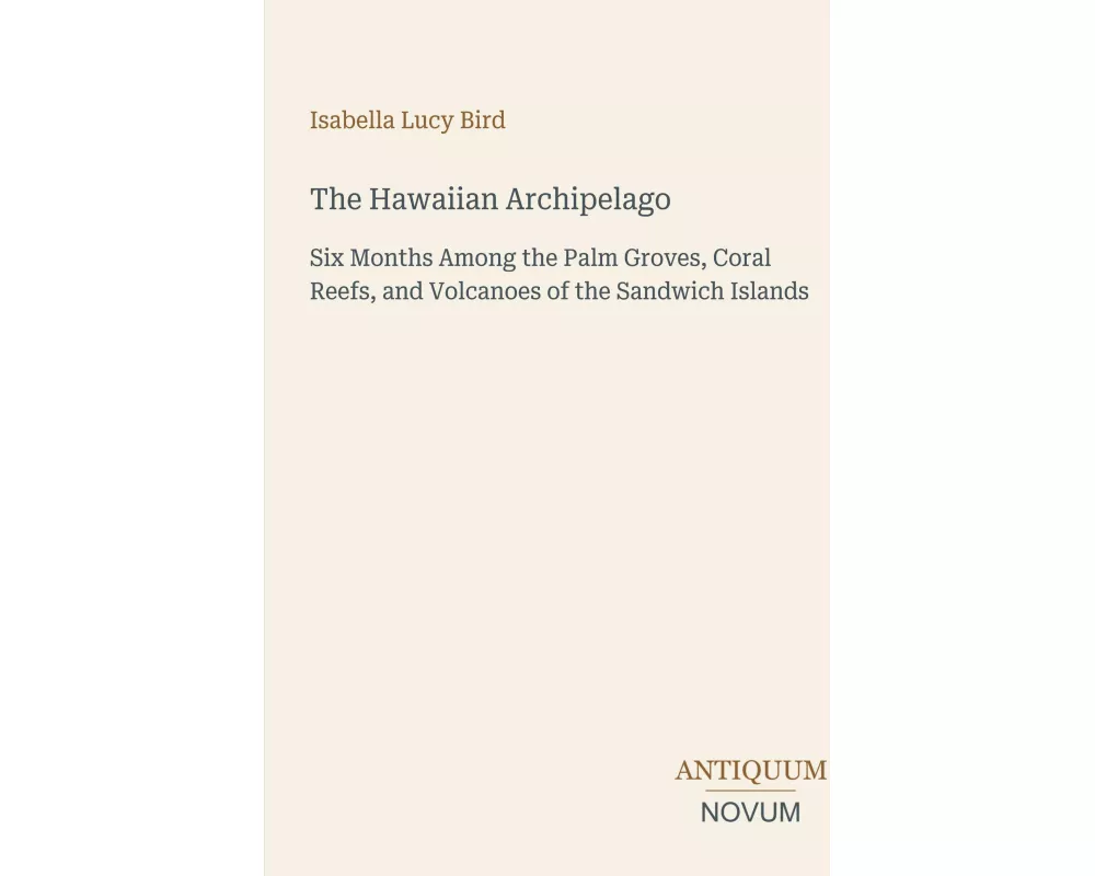 The Hawaiian Archipelago