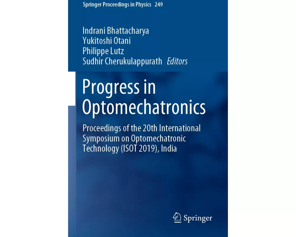 Progress in Optomechatronics
