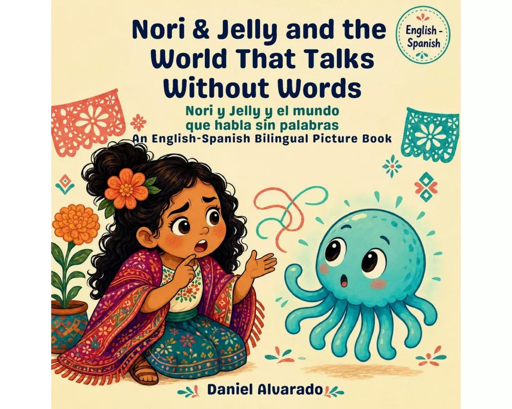 Nori & Jelly and the World That Talks Without Words - Nori y Jelly y el mundo que habla sin palabras