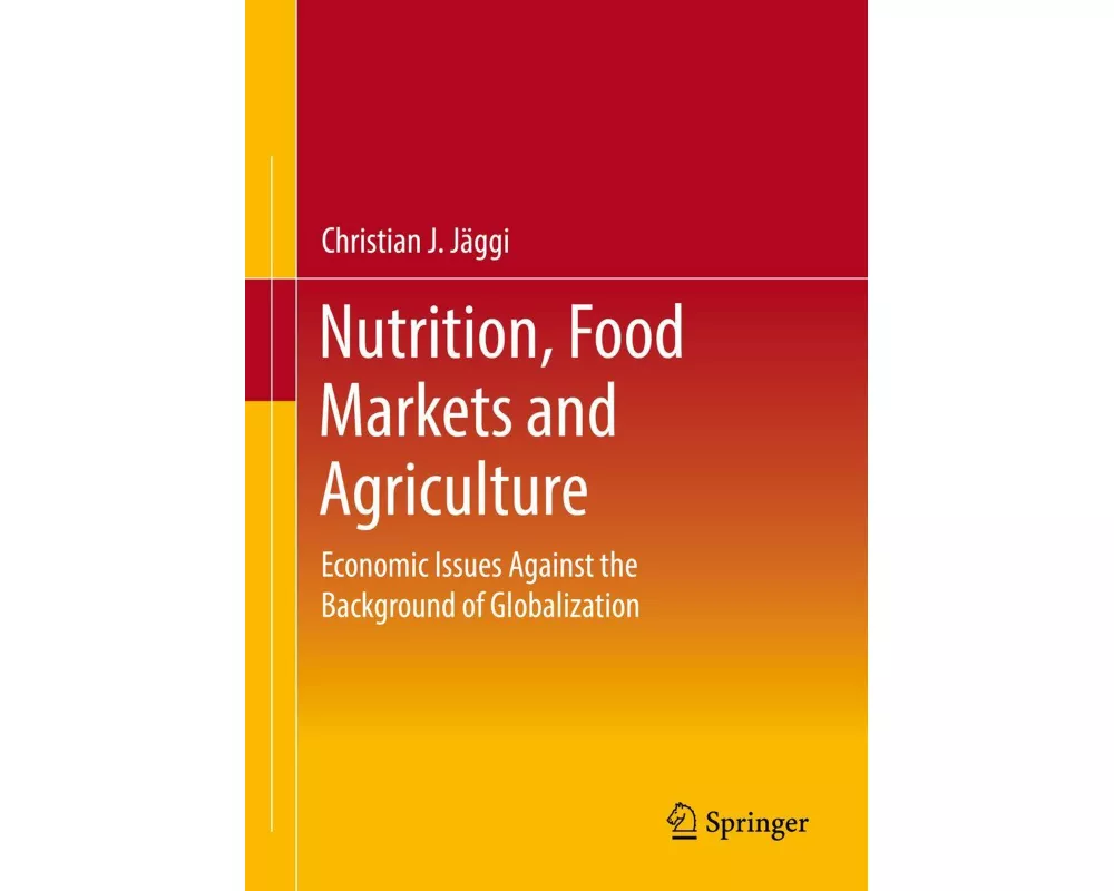 Nutrition, Food Markets and Agriculture
