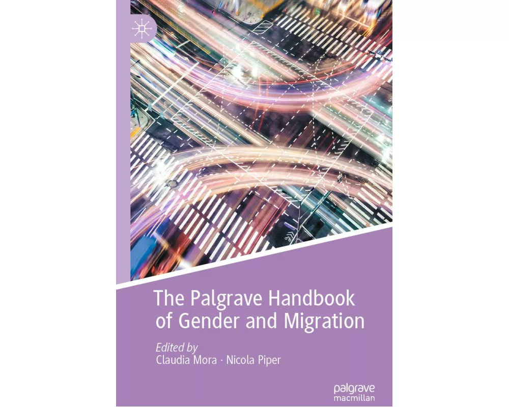 The Palgrave Handbook of Gender and Migration