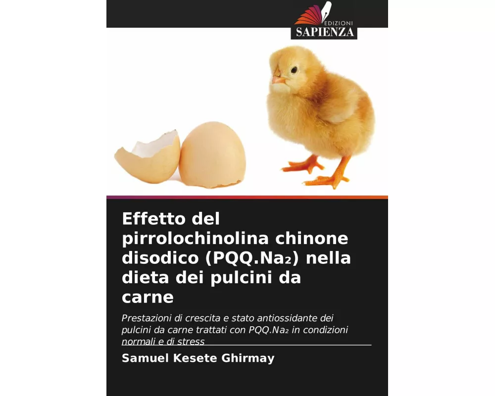 Effetto del pirrolochinolina chinone disodico (PQQ.Na¿) nella dieta dei pulcini da carne