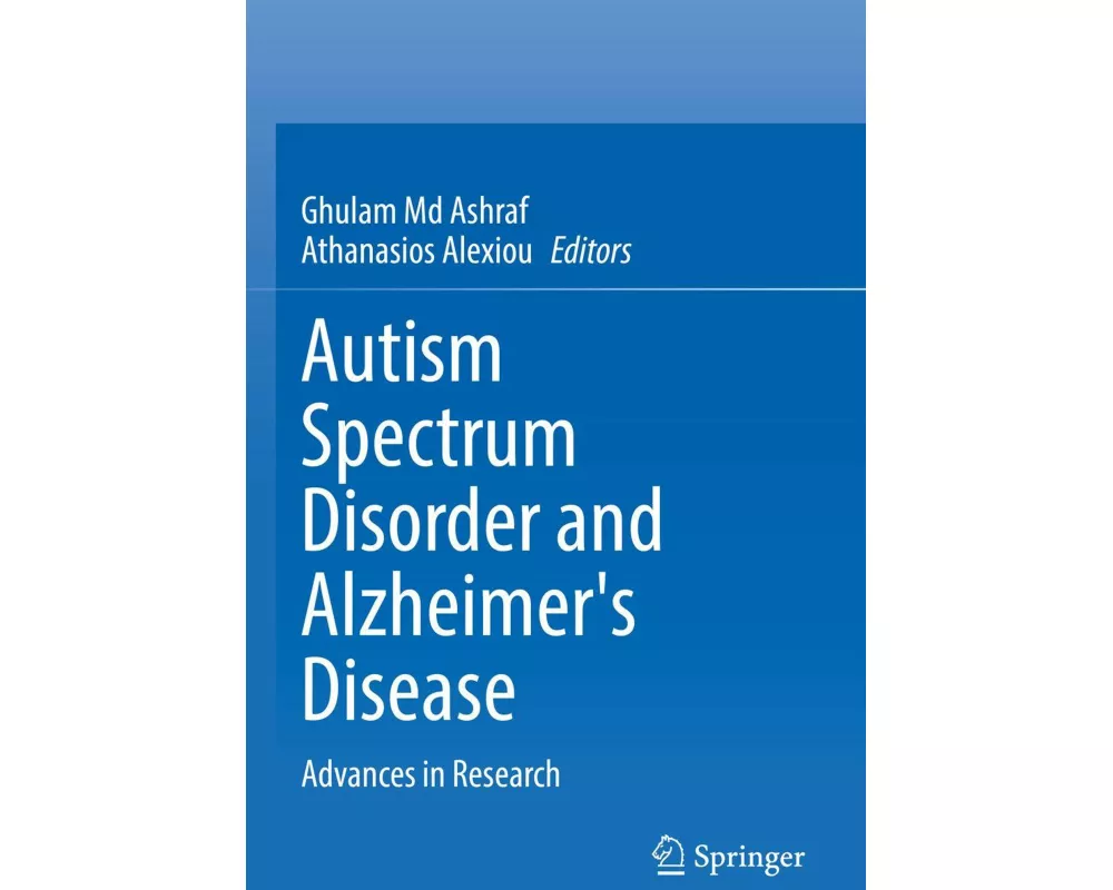 Autism Spectrum Disorder and Alzheimer's Disease