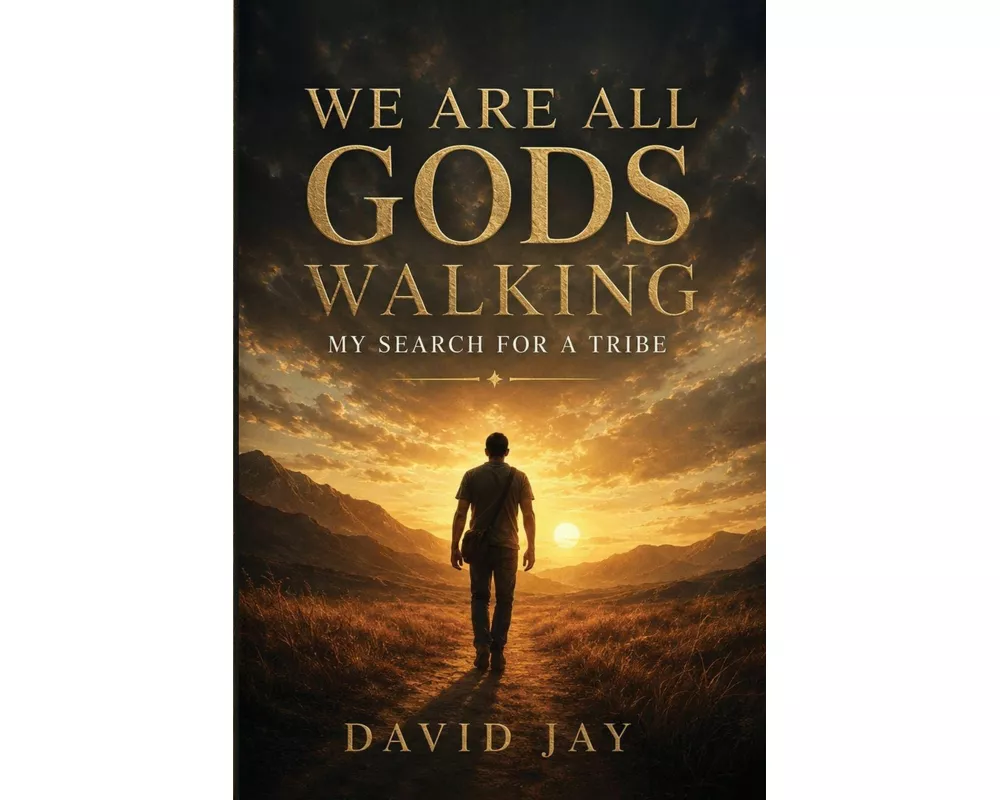 We Are All Gods Walking