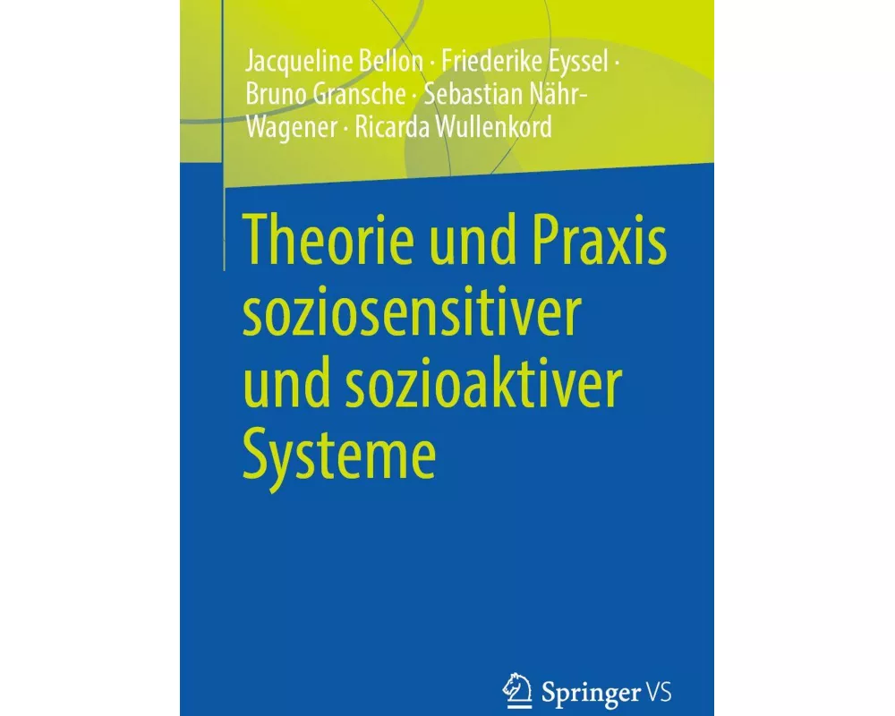 Theorie und Praxis soziosensitiver und sozioaktiver Systeme