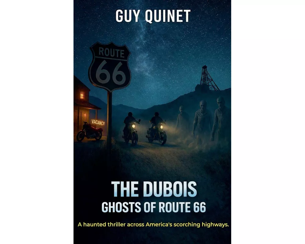 The Dubois and the Ghosts of Route 66