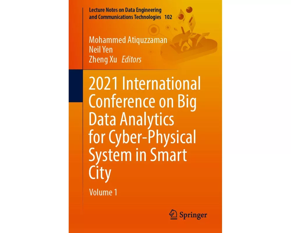 2021 International Conference on Big Data Analytics for Cyber-Physical System in Smart City