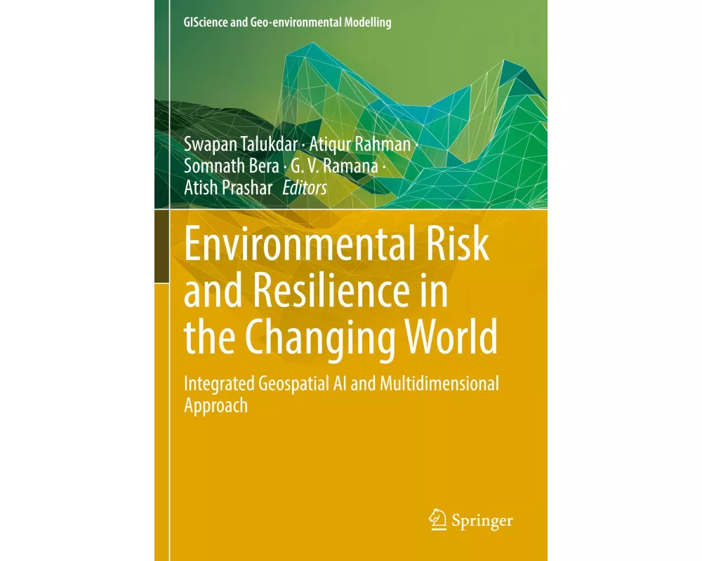 Environmental Risk and Resilience in the Changing World