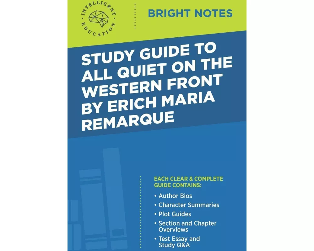 Study Guide to All Quiet on the Western Front by Erich Maria Remarque