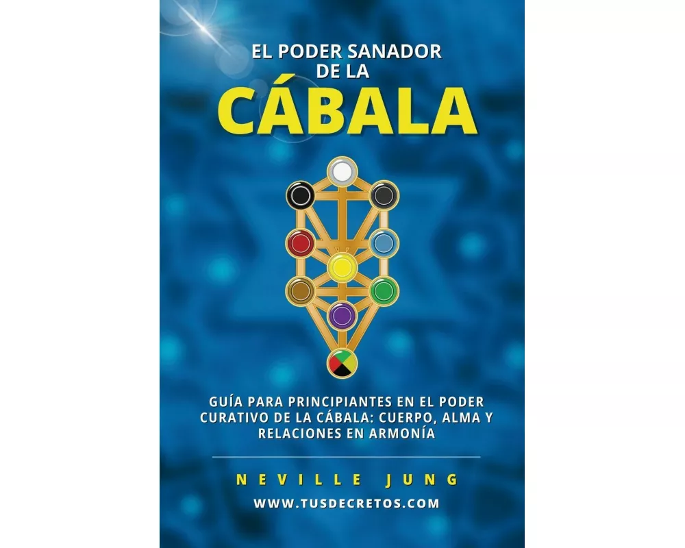 El Poder Sanador de la Cábala