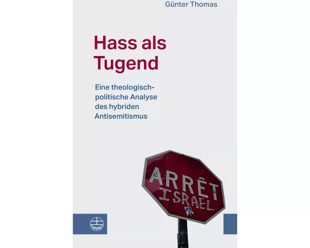 Hass als Tugend