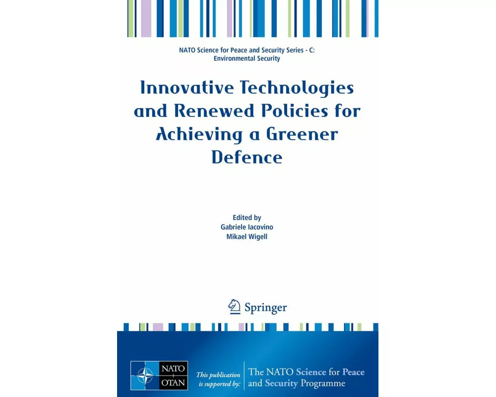 Innovative Technologies and Renewed Policies for Achieving a Greener Defence