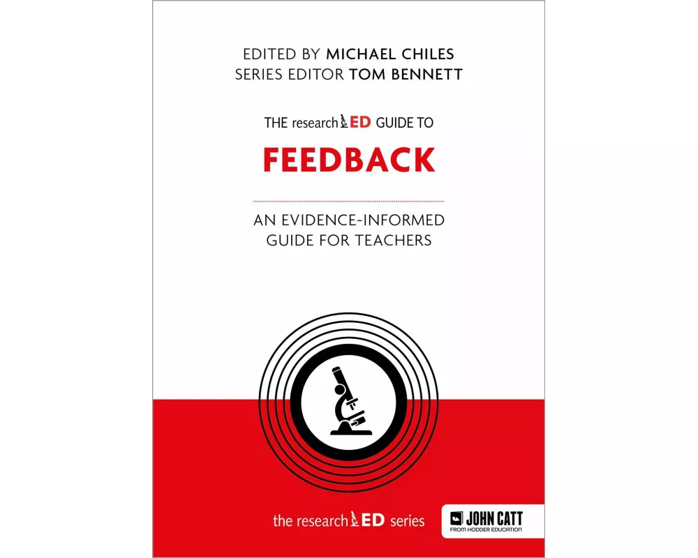 The researchED Guide to Feedback