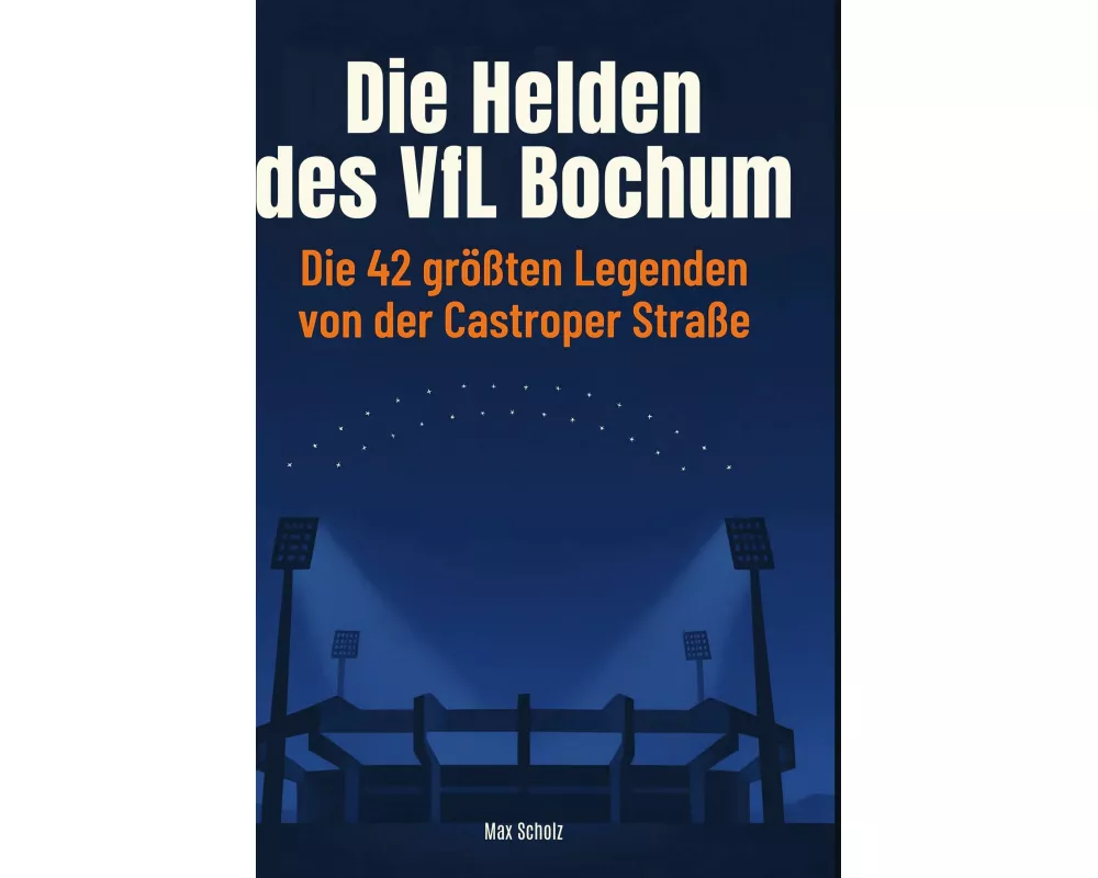 Die Helden des VfL Bochum