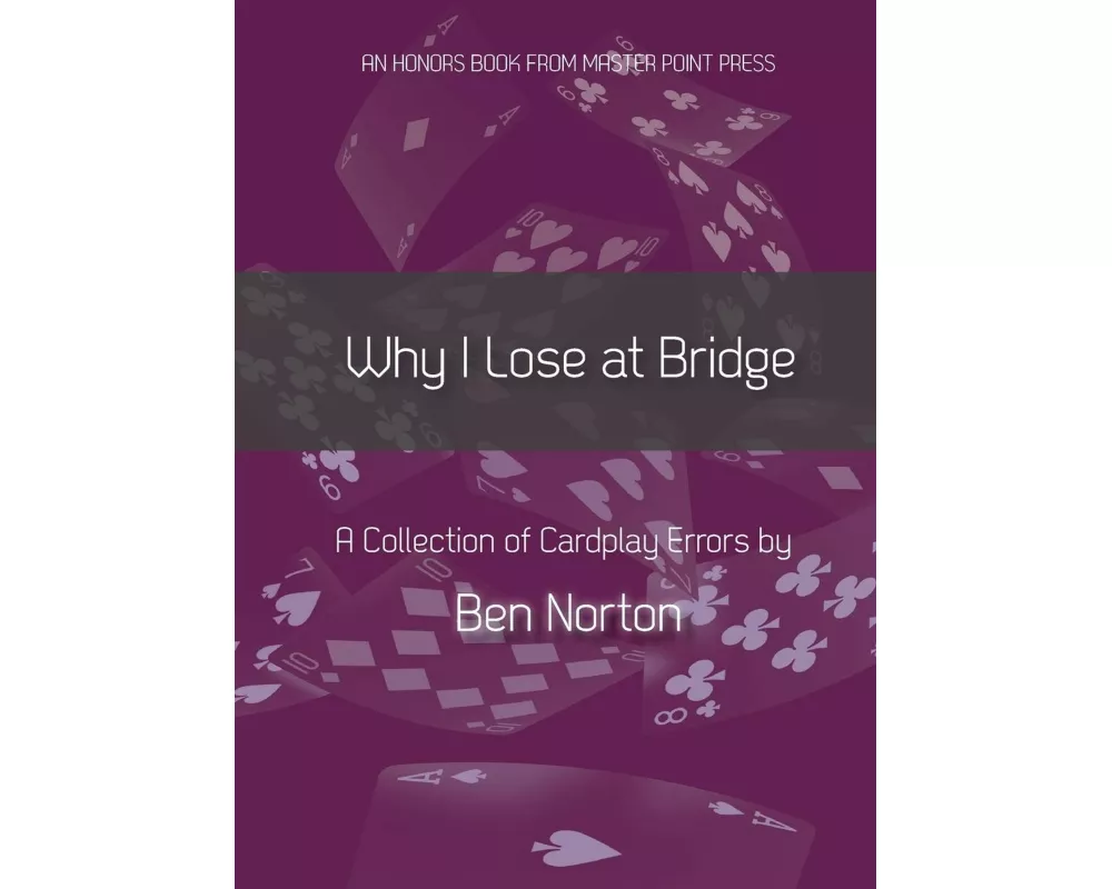 Why I Lose at Bridge: A Collection of Cardplay Errors
