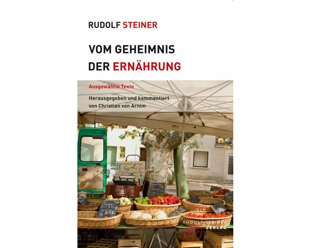 Vom Geheimnis der Ernährung