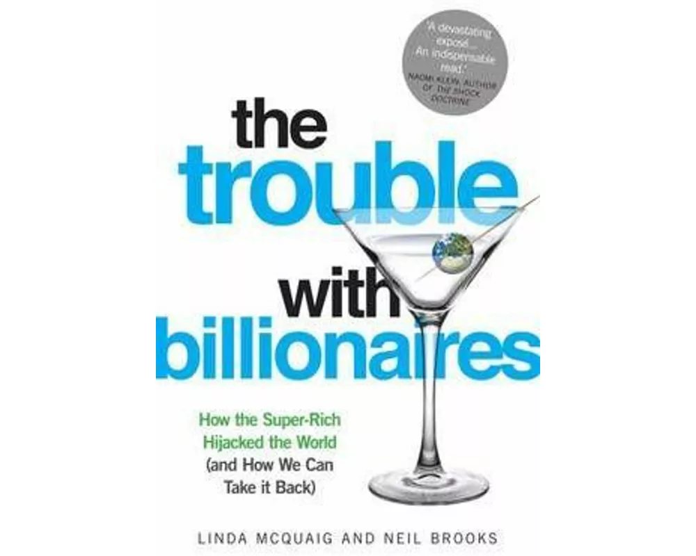 The Trouble with Billionaires