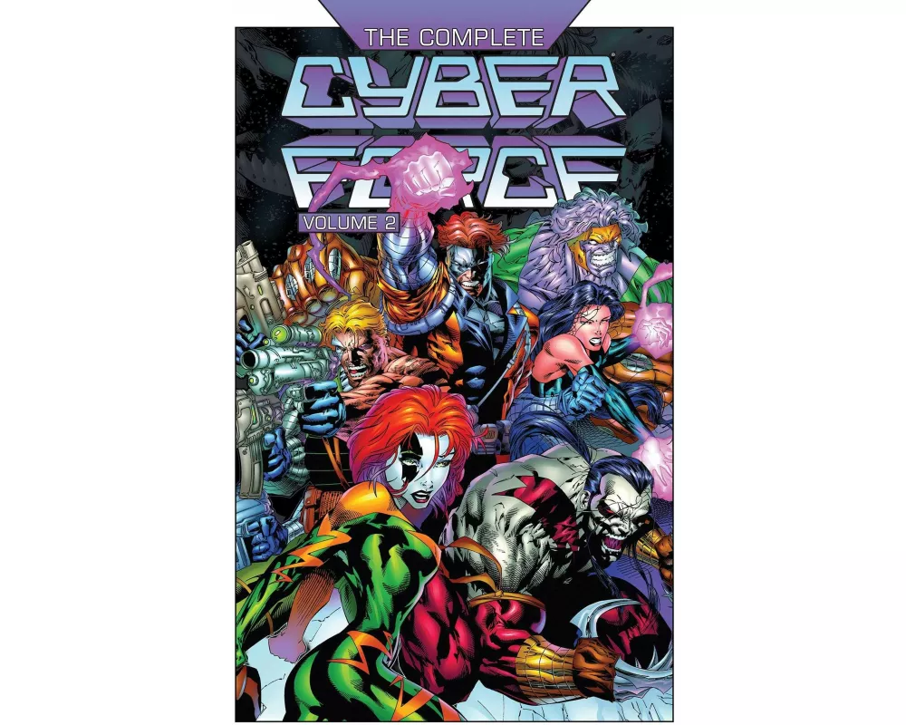 The Complete Cyberforce Volume 2 Hardcover