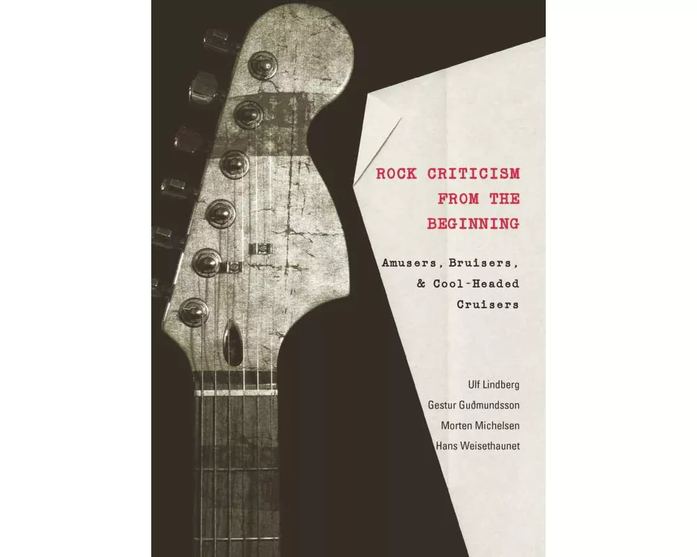 Rock Criticism from the Beginning
