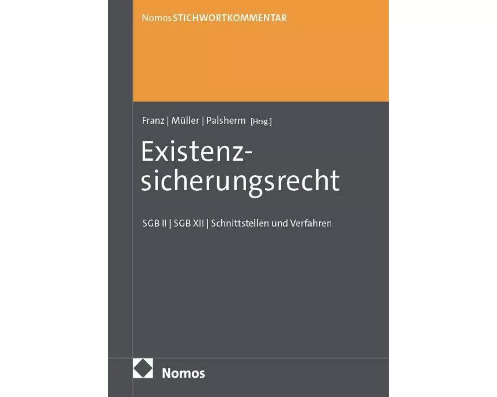 StichwortKommentar Existenzsicherungsrecht