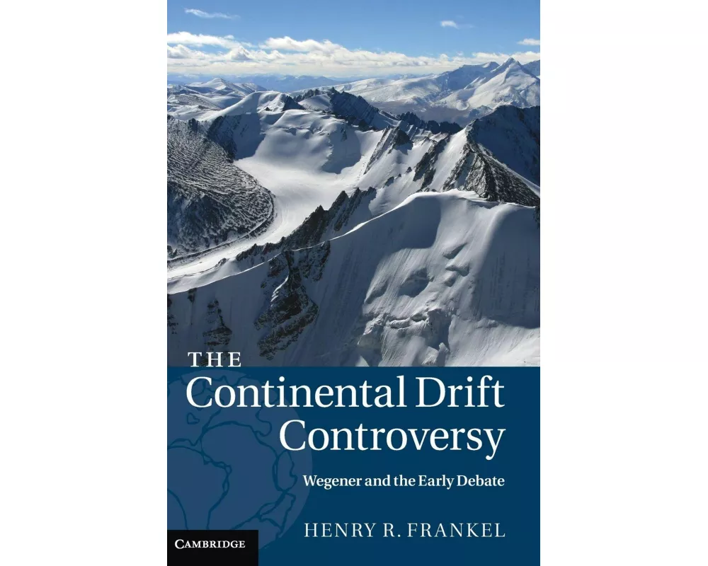 The Continental Drift Controversy
