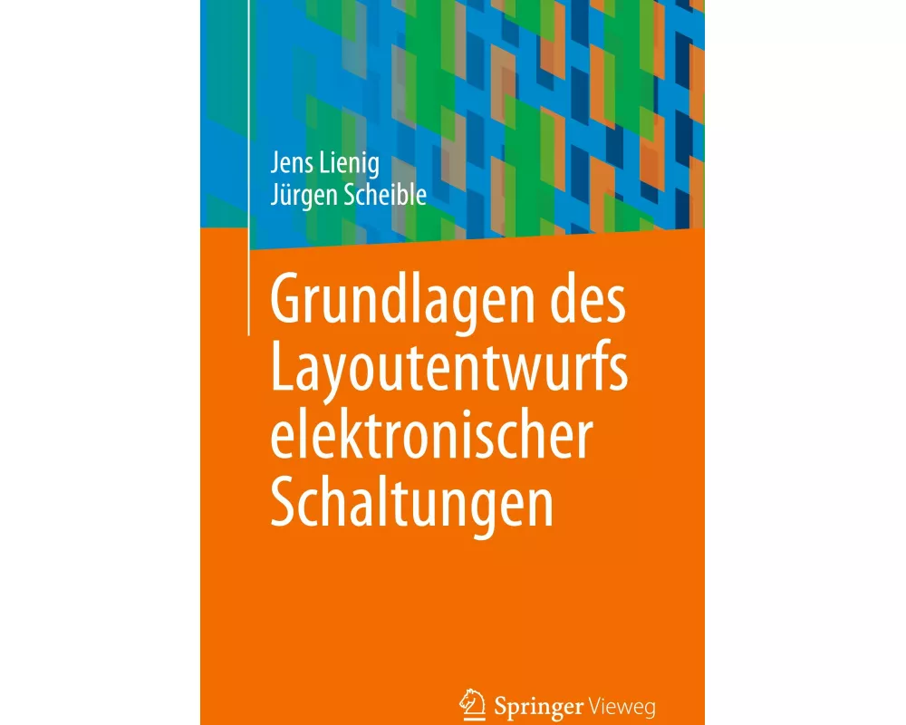 Grundlagen des Layoutentwurfs elektronischer Schaltungen