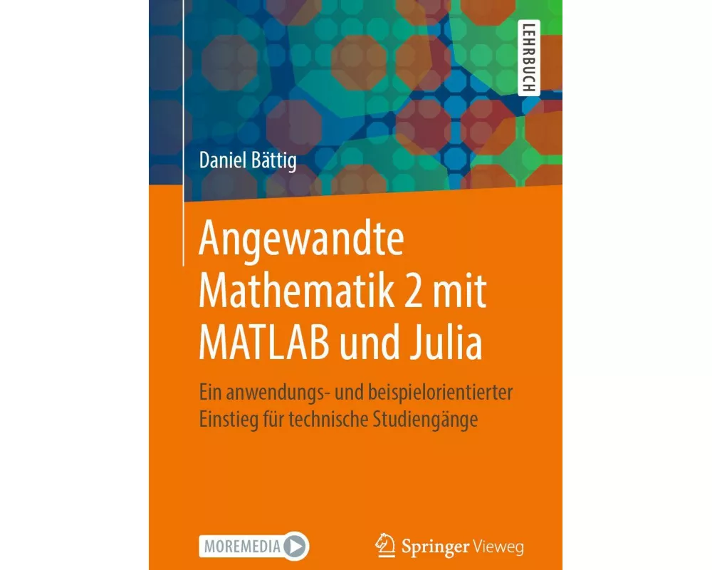 Angewandte Mathematik 2 mit MATLAB und Julia