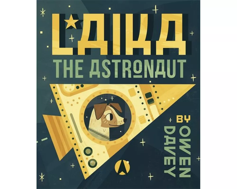 Laika the Astronaut