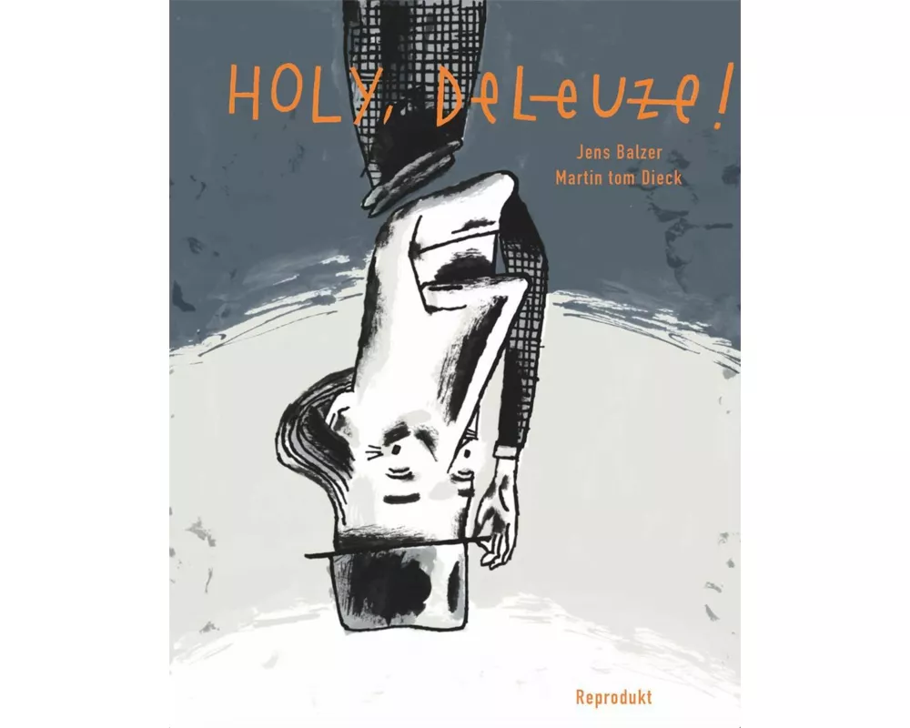Holy, Deleuze!