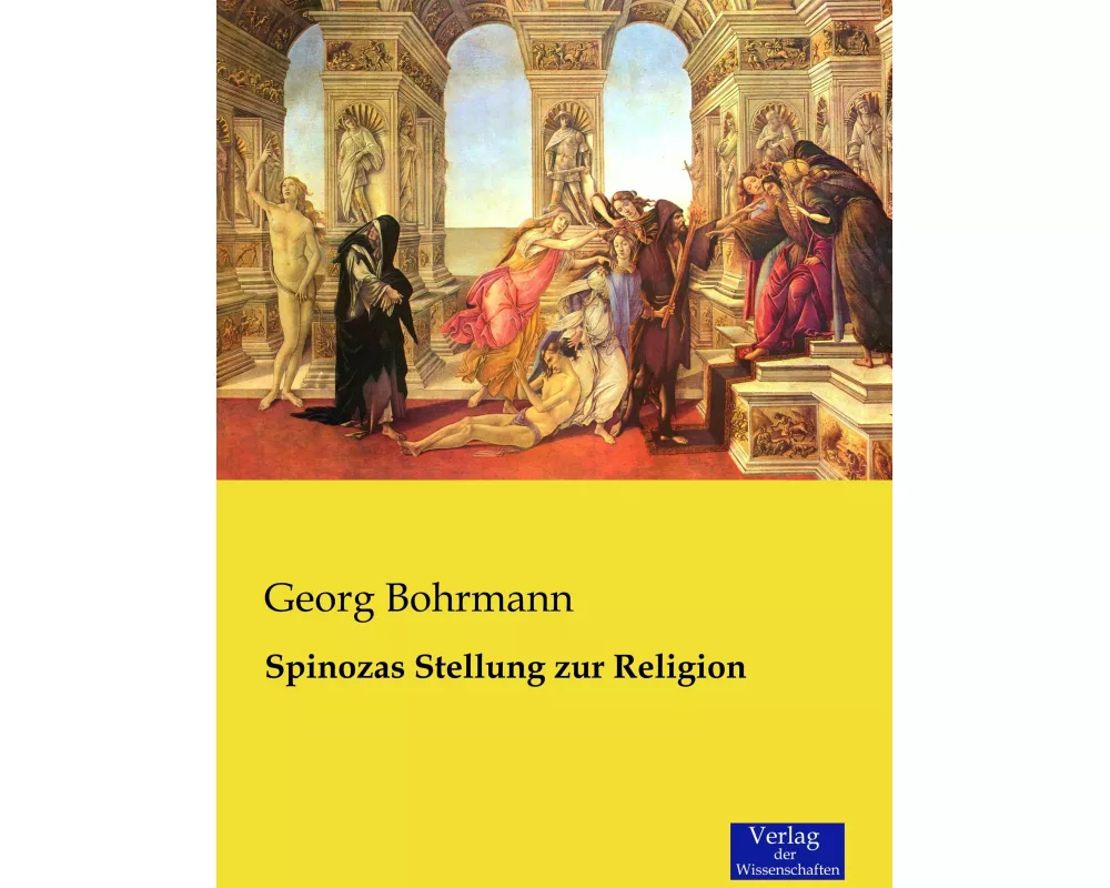 Spinozas Stellung zur Religion