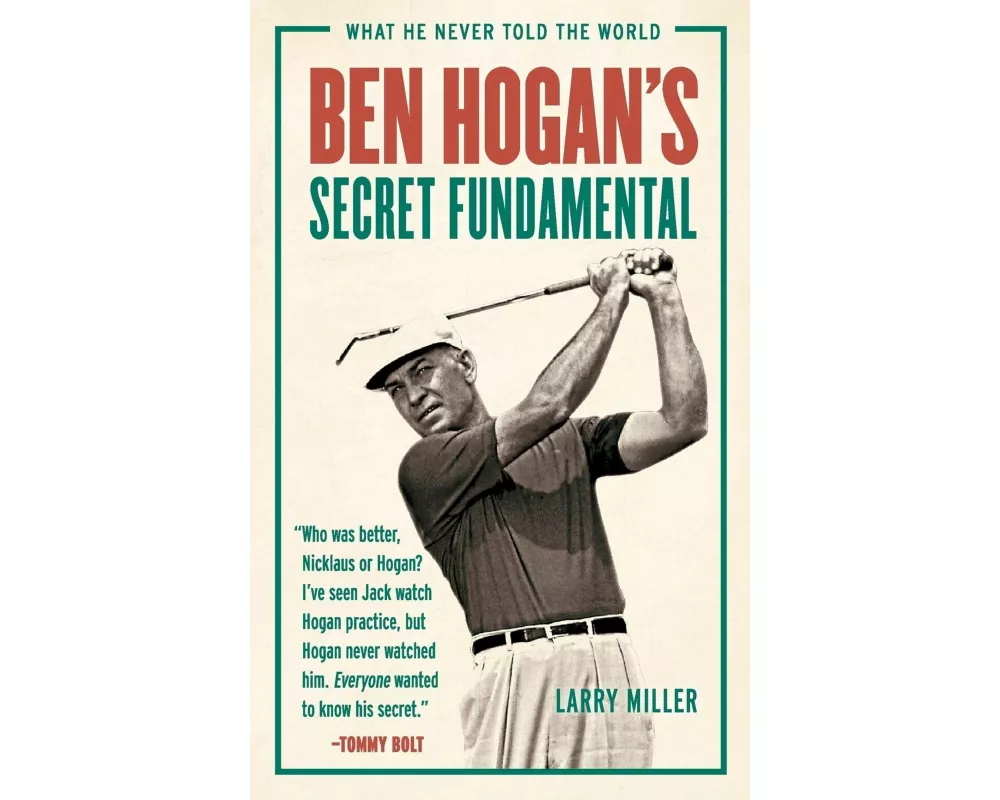 Ben Hogan's Secret Fundamental