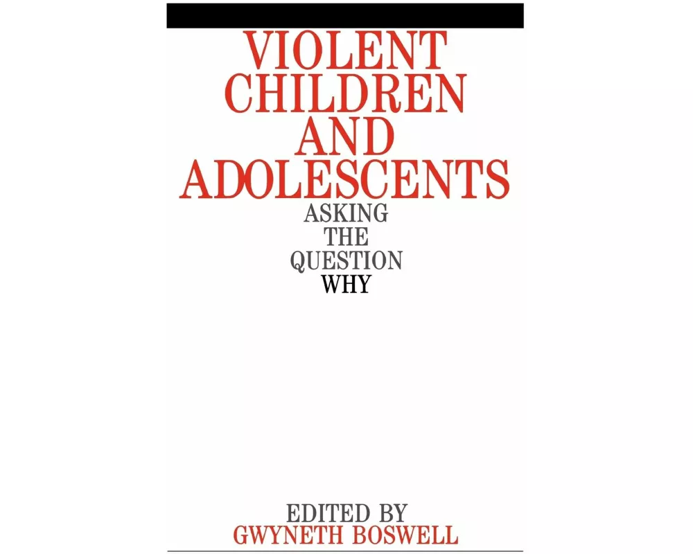 Violent Children and Adolescents