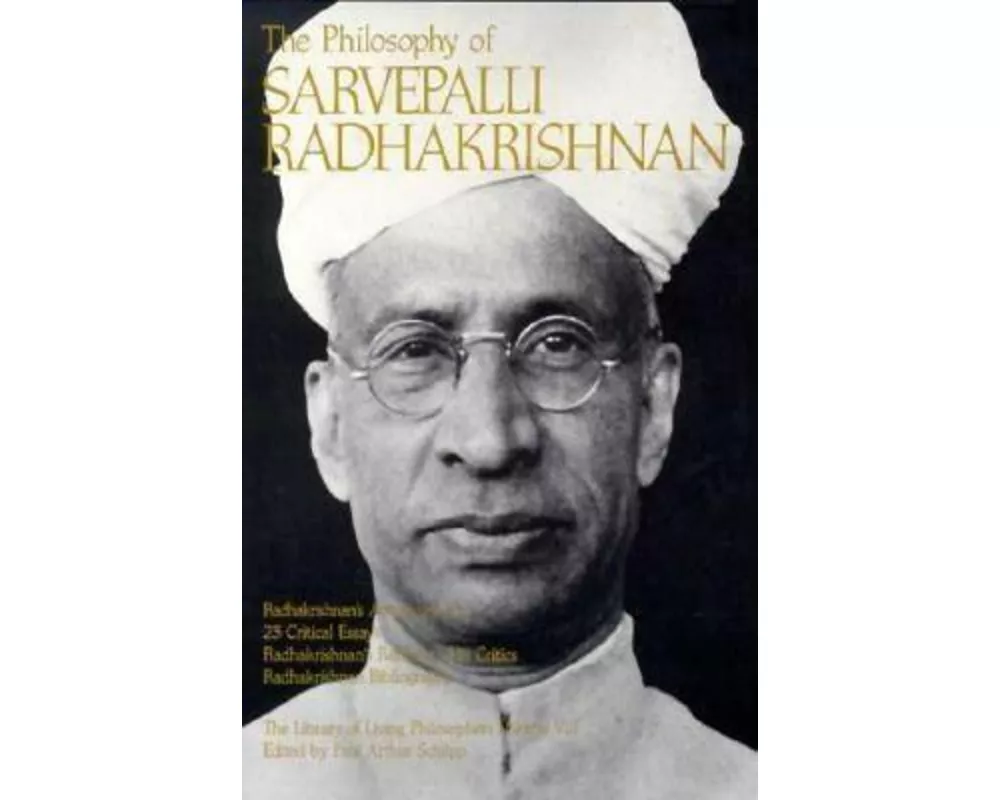 The Philosophy of Sarvepalli Radhadkrishnan, Volume 8