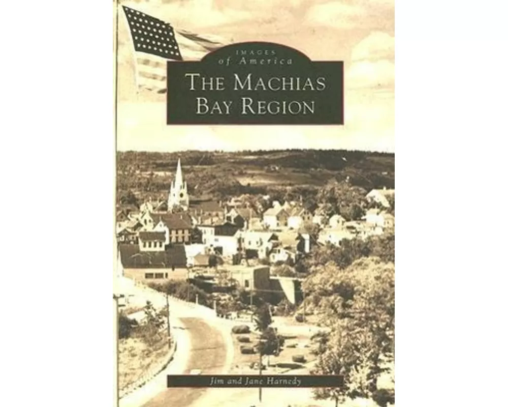 The Machias Bay Region