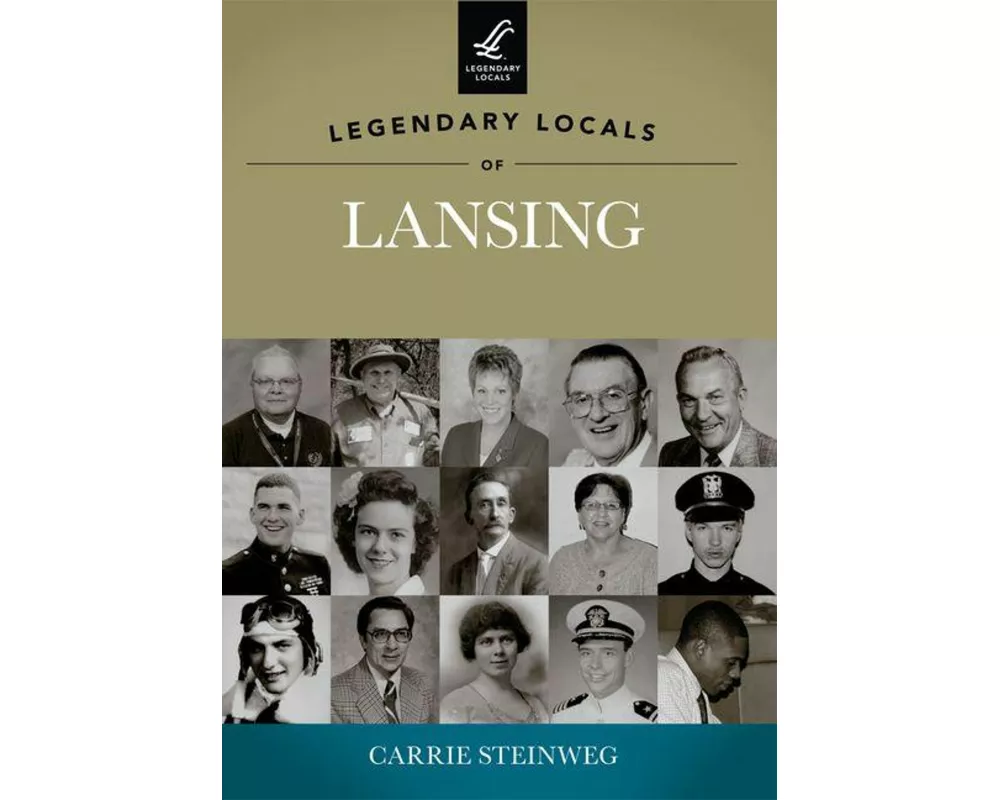 Legendary Locals of Lansing