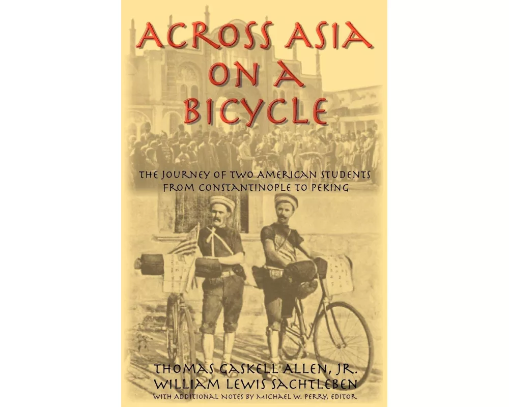 Across Asia on a Bicycle