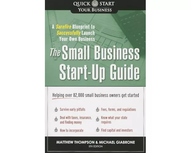 The Small Business Start-Up Guide