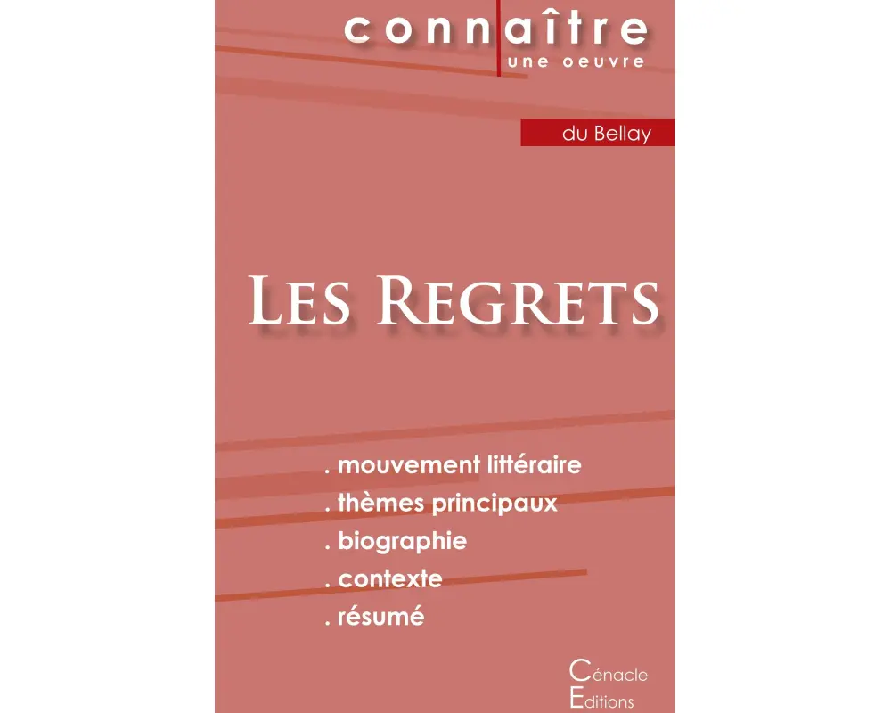 Fiche de lecture Les Regrets de Joachim du Bellay (Analyse littéraire de référence et résumé complet)