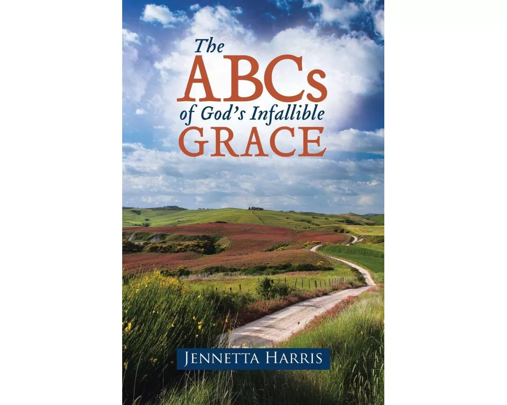The ABCs of God's Infallible Grace