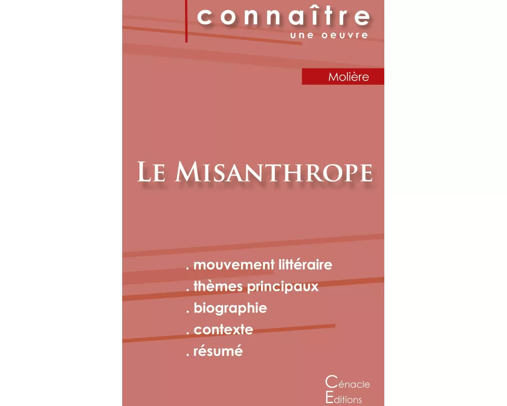 Fiche de lecture Le Misanthrope de Molière (Analyse littéraire de référence et résumé complet)