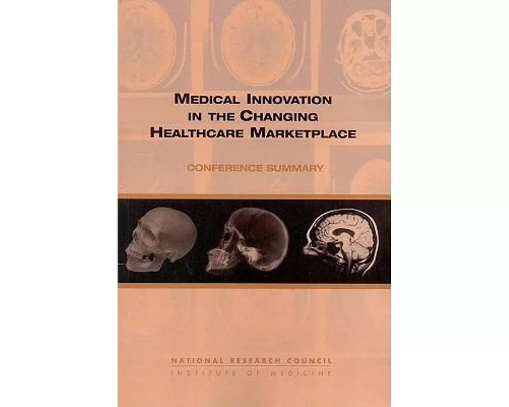 Medical Innovation in the Changing Healthcare Marketplace