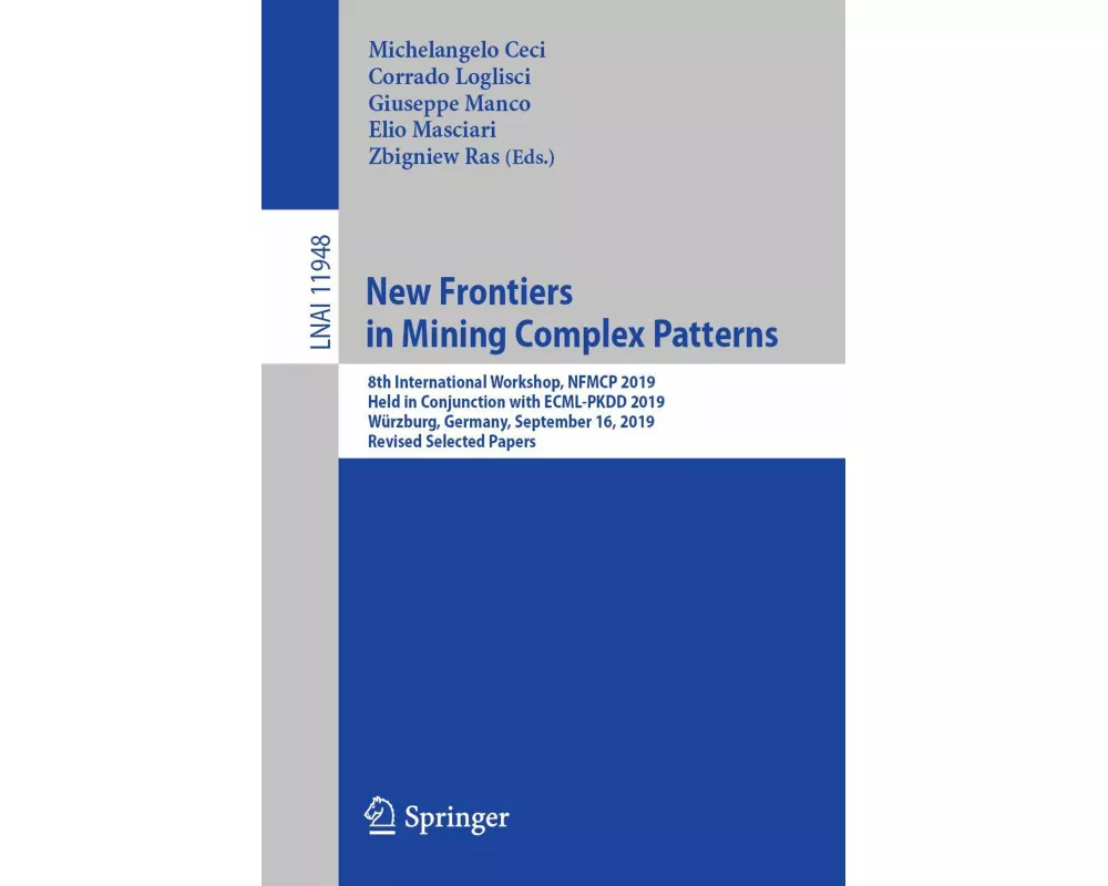 New Frontiers in Mining Complex Patterns