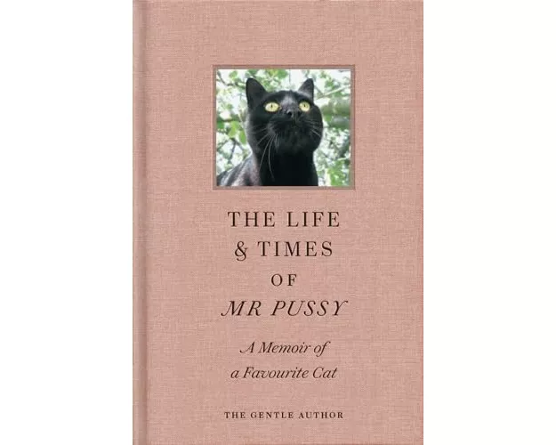 The Life & Times Of Mr Pussy