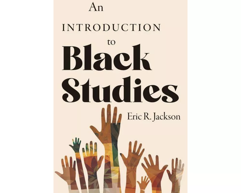 An Introduction to Black Studies