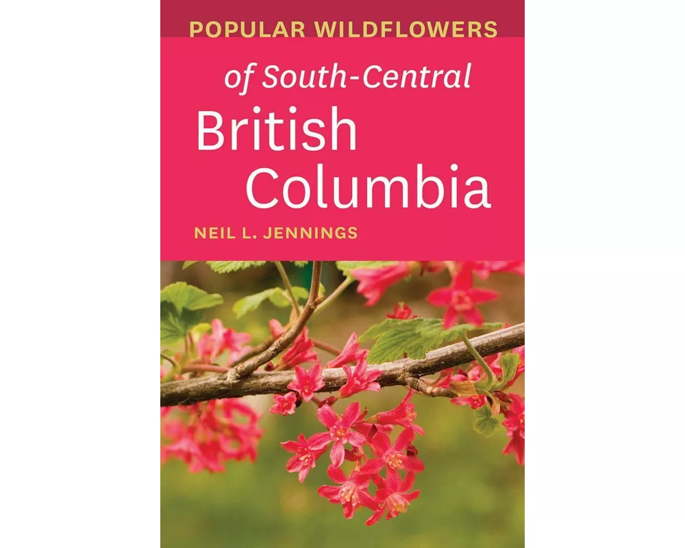 Popular Wildflowers of South-Central British Columbia