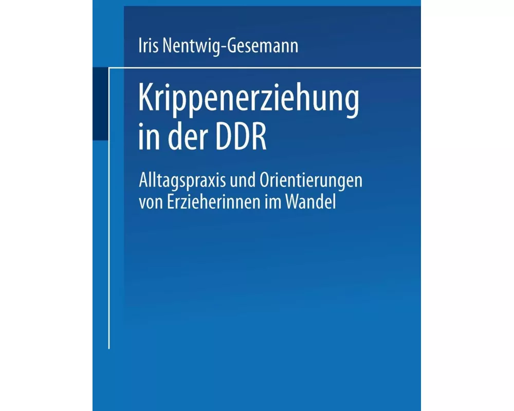 Krippenerziehung in der DDR