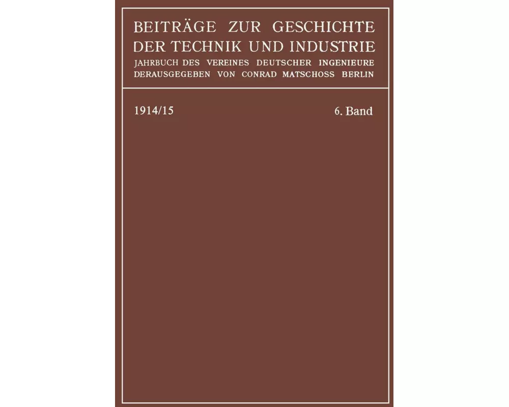 Beiträge zur Geschichte der Technik und Industrie